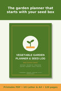 Vegetable Garden Planner and Seed Log – printable PDF preview 1