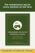 Farm Equipment and Tractor Maintenance Log Book – printable PDF preview 1