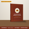 Chicken Record Keeping Log Book – paperback