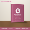 Rabbit Breeding Record Book – paperback