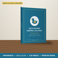 Duck Record Keeping Log Book – paperback