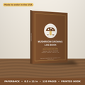 Mushroom Growing Log Book – paperback