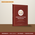 Homestead Kitchen Recipe Book – paperback