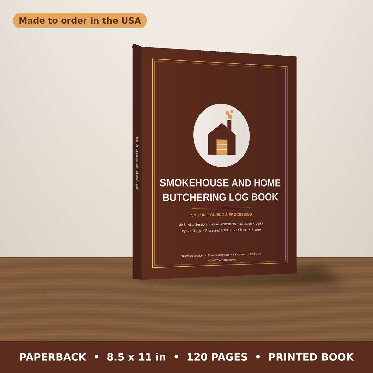 Smokehouse and Home Butchering Log Book – paperback