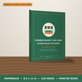 Farmers Market and Farm Stand Sales Log Book – paperback